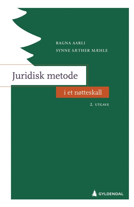 Juridisk metode i et nøtteskall (USN-pakken)