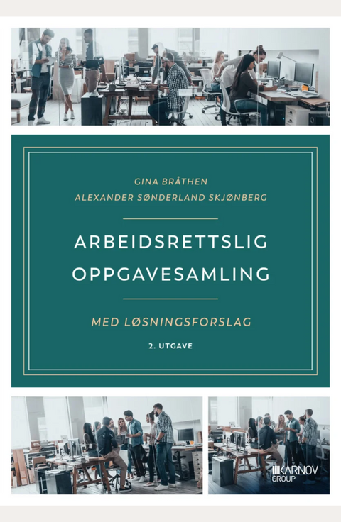 Arbeidsrettslig oppgavesamling med løsningsforslag