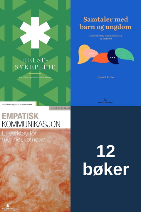 Bokpakke UiA Helsesykepleie 3. semester – Helsesykepleie, Samtaler med barn og ungdom, Empatisk kommunikasjon, og tolv bøker i alt