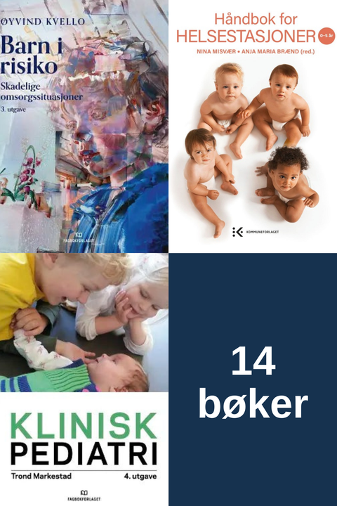 Bokpakke UiA Helsesykepleie 1. semester – Barn i risiko, Håndbok for helsestasjoner 0-5 år, Klinisk pediatri, og fjorten bøker i alt