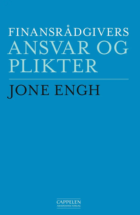 Finansrådgivers ansvar og plikter