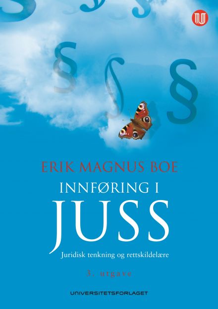 Innføring i juss - juridisk tenkning og rettskildelære