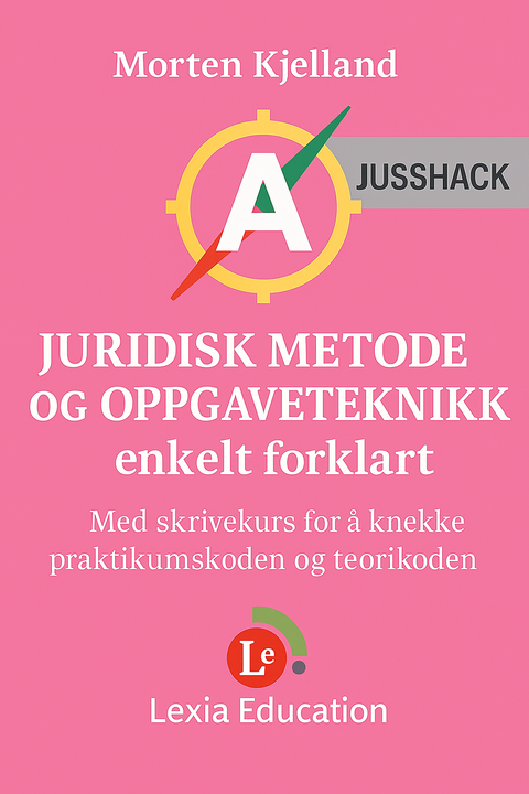 Omslag: Innføring i juridisk metode og oppgaveteknikk – enkelt forklart