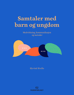 Samtaler med barn og ungdom (UiA-pakken)