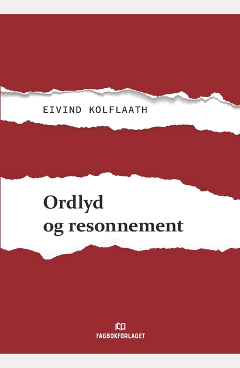 Ordlyd og resonnement: språk- og argumentasjonsteori i samspill med juss (UiO-pakken: tredje semester)